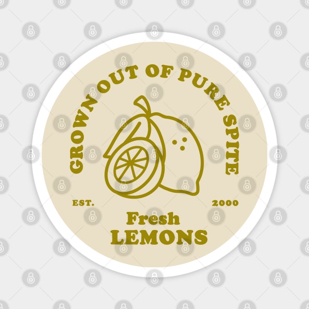 Fresh Lemons, Grown Out of Pure Spite Magnet by moonlttr